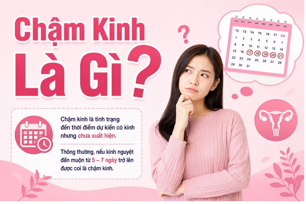 Dấu Hiệu Chậm Kinh Bất Thường Và Những Điều Chị Em Không Nên Chủ Quan